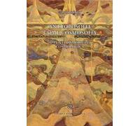 Antroposofia come cosmosofia. Appunti di medicina cosmologica