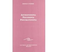 Libri Rudolf Steiner - Antroposofia, Psicosofia, Pneumatosofia