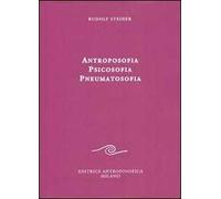 Libri Rudolf Steiner - Antroposofia, Psicosofia, Pneumatosofia