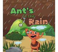 Ant's in the Rain: Raindrops, Teamwork and a Dash of courage