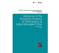 Antti Kauhanen Advances in the Economic Analysis of Participa (Copertina rigida)