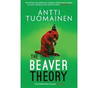 Antti Tuomainen The Beaver Theory (Copertina rigida) Rabbit Factor Trilogy