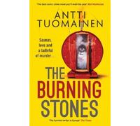 Antti Tuomainen The Burning Stones (Copertina rigida)