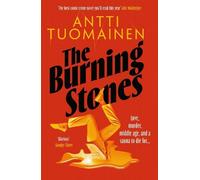 Antti Tuomainen The Burning Stones (Tascabile)