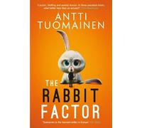 Antti Tuomainen The Rabbit Factor (Copertina rigida) Rabbit Factor Trilogy