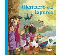 Antton Irusta Enrique Morente Olentzero eta lapurra (Euskal ipuinak) (Tascabile)