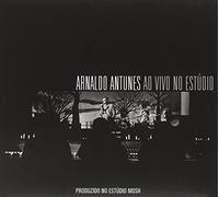 Antunes, Arnaldo - Ao Vivo No Estudio