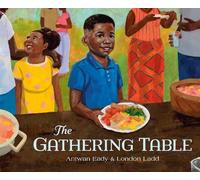 Antwan Eady London Ladd The Gathering Table (Copertina rigida)