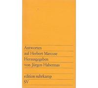 Antworten auf Herbert Marcuse.