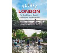 Anu Aladin Paddle London (Tascabile) Paddling Guides