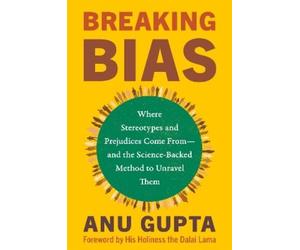 Anu Gupta Breaking Bias (Copertina rigida)