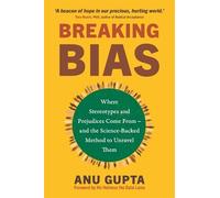 Anu Gupta Breaking Bias (Tascabile)