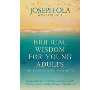 Anu Ola Joseph Ola Biblical Wisdom for Young Adults (Tascabile)