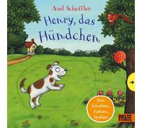Anu Stohner Axe Henry, das Hündchen: Pappbilderbuch zum Schie (Copertina rigida)