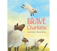 Anu Stohner Brave Charlotte (Copertina rigida)