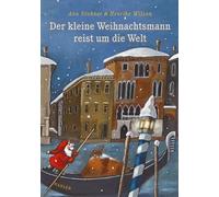 Anu Stohner Henrike W Der kleine Weihnachtsmann reist um die (Copertina rigida)