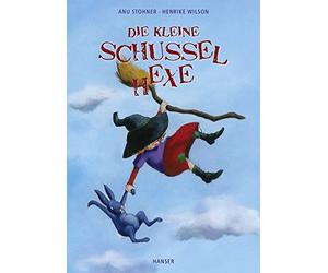 Anu Stohner Henrike Wilson Die kleine Schusselhexe (Copertina rigida)