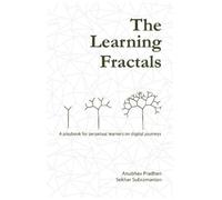 Anubhav Pradhan Sekhar Subramanian The Learning Fractals (Tascabile)