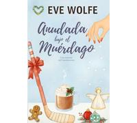 Anudada bajo el muérdago: Una comedia romántica Omegaverse de harén inverso