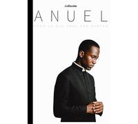 ANUEL: Todo lo que arde por dentro