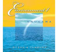 Anugama Environment: Ocean & Tambura (CD) Album