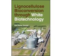 Anuj Kumar Chan Lignocellulose Bioconversion Through White Bi (Copertina rigida)
