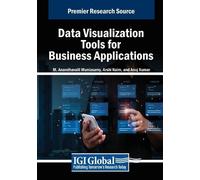 Anuj Kumar Data Visualization Tools for Business Applications (Tascabile)