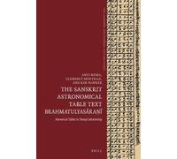 Anuj Misra Clemency Mon The Sanskrit Astronomical Table Text (Copertina rigida)