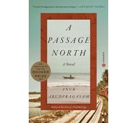 Anuk Arudpragasam A Passage North (Tascabile)
