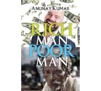 Anunay Kumar Rich Man Poor Man (Tascabile)