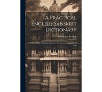 Anundoram Borooah A Practical English-sanskrit Dictionary (Tascabile)