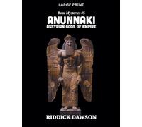 Anunnaki, Assyrian Gods of Empire