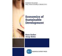 Anup Sinha Runa Sarkar Economics of Sustainable Development (Tascabile)