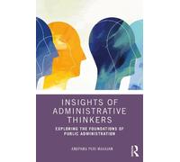 Anupama Puri Mahajan Insights of Administrative Thinkers (Tascabile)