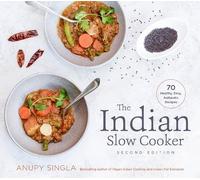 Anupy Singla The Indian Slow Cooker (Tascabile)