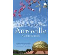 Anuradha Majumdar Auroville (Tascabile)