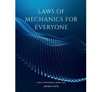 Anurag Gupta Laws of Mechanics for Everyone (Tascabile)