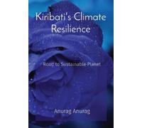 Anurag Kiribati's Climate Resilience (Tascabile)