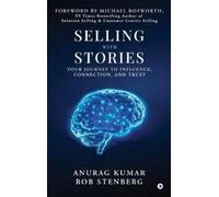 Anurag Kumar Rob Stenberg Selling with Stories (Copertina rigida)
