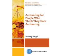 Anurag Singal Accounting for People Who Think They Hate Accounting (Tascabile)