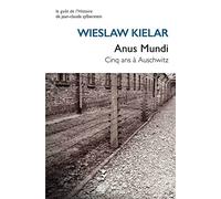 Anus Mundi: Cinq Ans a Auschwitz: 9