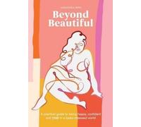 Anuschka Rees Beyond Beautiful (Copertina rigida)