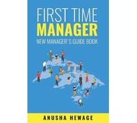 Anusha Hewage First Time Manager (Tascabile)
