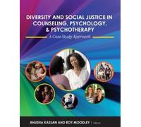 Anusha Kassan Diversity and Social Justice in Counseling, Psychology (Tascabile)