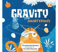 Anushka Ravishankar Gravity for Smartypants (Copertina rigida)