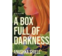 Anushka Shiell A Box Full of Darkness (Tascabile)