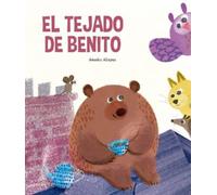 Anuska Allepuz El tejado de Benito (Copertina rigida)