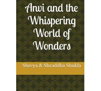 Anvi and the Whispering World of Wonders