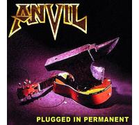 Anvil - Plugged In Permanent