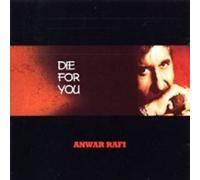 Anwar Rafi - Die For You - Nuovo Suono Pista CD
